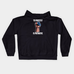 To Protest Is American, Protest Design Kids Hoodie